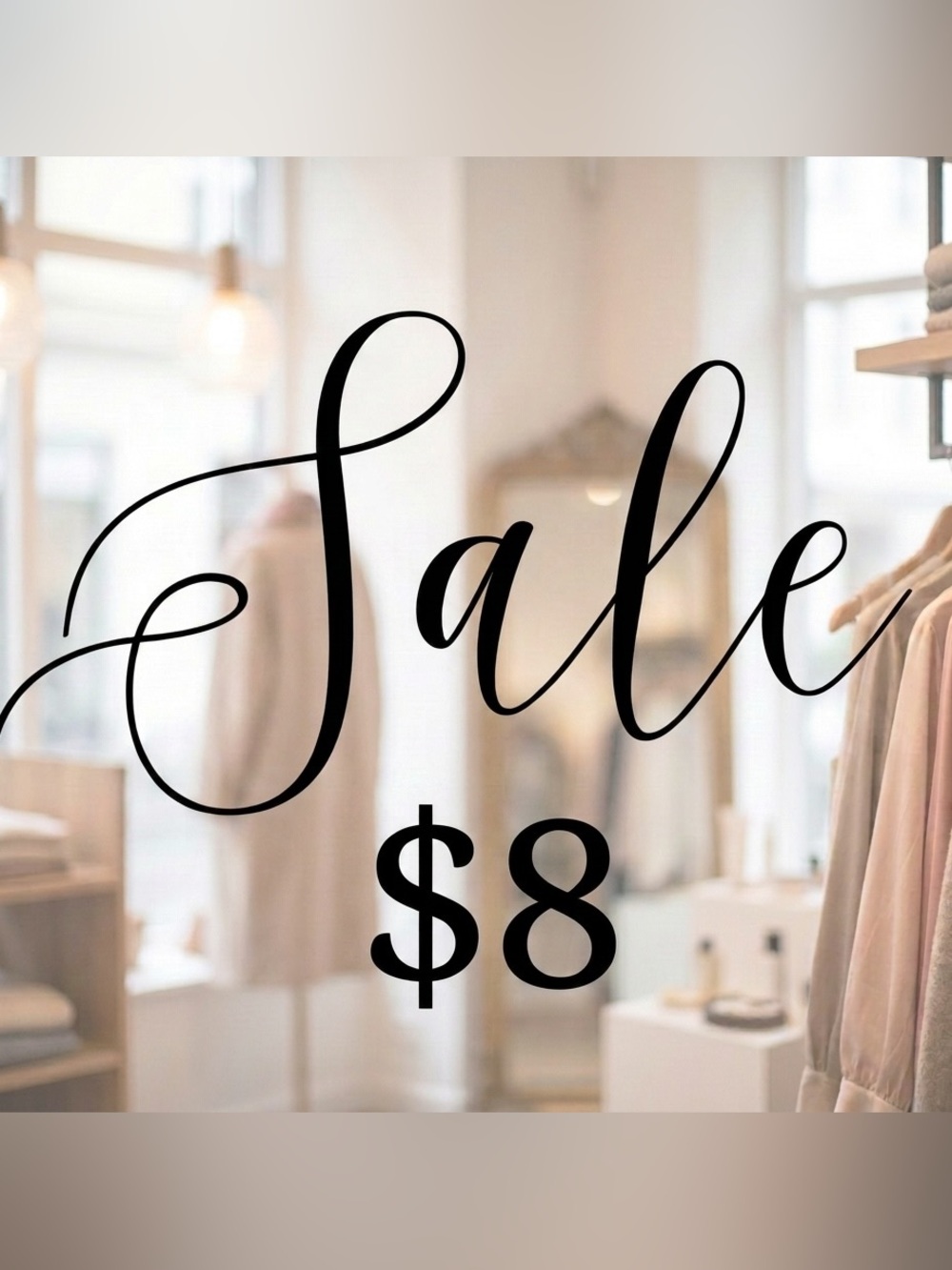 $8 Sale!